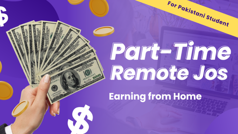 Part-time Remote Jobs in Pakistan: Your Ultimate Guide to Earning from Home